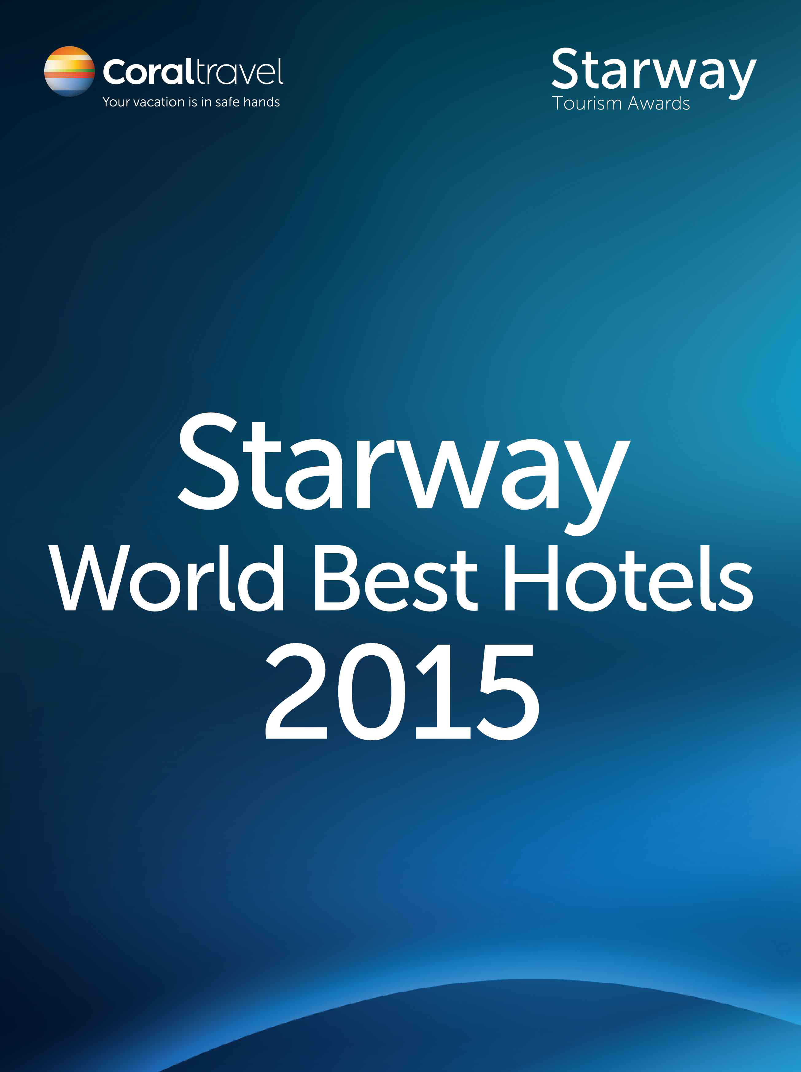 Coral Travel вручил награды победителям &quot;Starway World Best Hotels-2015&quot;