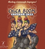 Chica Boom Freedom Jazz