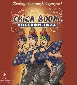 Chica Boom Freedom Jazz